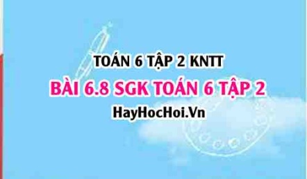 Bài 6.8 SGK Toán 6 tập 2 Kết nối tri thức